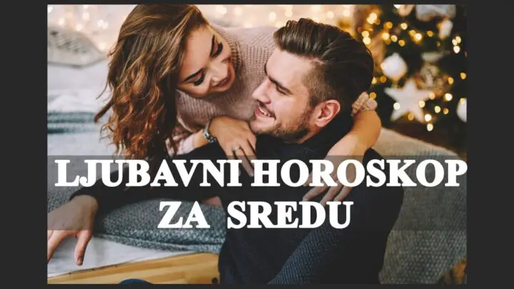 Ljubavni horoskop za sredu,7.decembar:Danas nekome sledi kraj ljubavne veze!