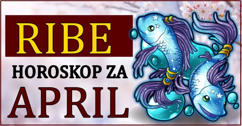 Ribe u aprilu:Kada ste vi u pitanju,cuda ce biti moguca!